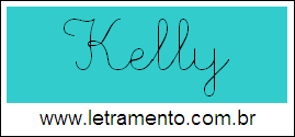 Palavra Kelly em Letra Cursiva Para Alfabetização