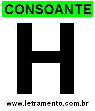Letra H Consoante