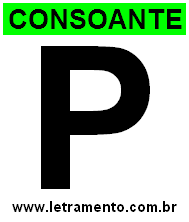 Letra P Consoante