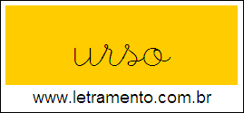 Palavra Urso em Letra Cursiva Para Alfabetização