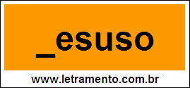 Palavra Desuso Para Completar Com a Letra D