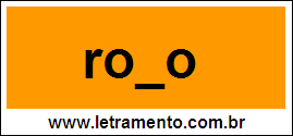 Palavra Rodo  Para Completar Com a Letra D