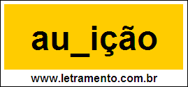 Palavra Audição Para Completar Com a Consoante D