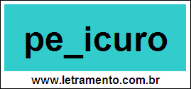Palavra Pedicuro Para Completar Com a Letra D