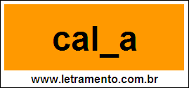 Palavra Calda Para Completar Com a Letra D