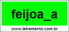 Palavra Feijoada Para Completar Com a Consoante D