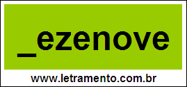 Palavra Dezenove Para Completar Com a Letra D