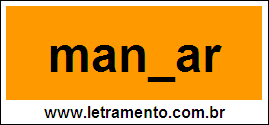 Palavra Mandar Para Completar Com a Letra D
