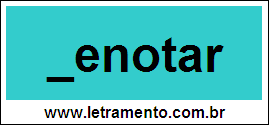 Palavra Denotar Para Completar Com a Letra D