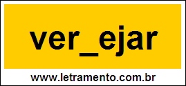 Palavra Verdejar Para Completar Com a Consoante D