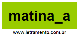 Palavra Matinada Para Completar Com a Letra D