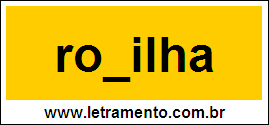Palavra Rodilha Para Completar Com a Consoante D