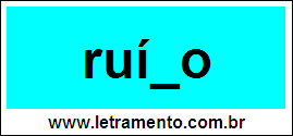 Palavra Ruído Para Completar Com a Consoante D