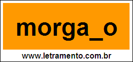 Palavra Morgado Para Completar Com a Letra D