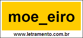 Palavra Moedeiro Para Completar Com a Consoante D