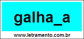 Palavra Galhada Para Completar Com a Consoante D