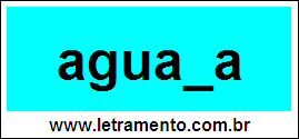 Palavra Aguada Para Completar Com a Consoante D