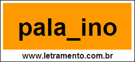 Palavra Paladino Para Completar Com a Letra D