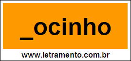 Palavra Focinho Para Completar Com a Letra F