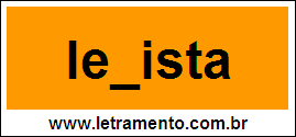 Palavra Legista Para Completar Com a Letra G