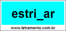 Palavra Estrilar Para Completar Com a Consoante L