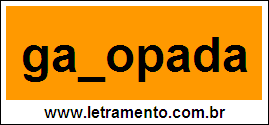 Palavra Galopada Para Completar Com a Letra L