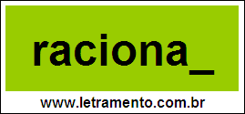 Palavra Racional Para Completar Com a Letra L