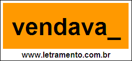 Palavra Vendaval Para Completar Com a Letra L