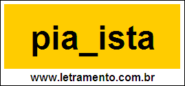 Palavra Pianista Para Completar Com a Consoante N