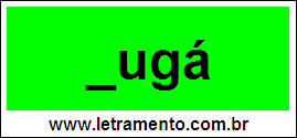 Palavra Nugá Para Completar Com a Consoante N