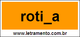 Palavra Rotina Para Completar Com a Letra N
