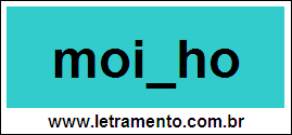 Palavra Moinho Para Completar Com a Letra N