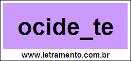 Palavra Ocidente Para Completar Com a Consoante N