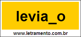 Palavra Leviano Para Completar Com a Consoante N