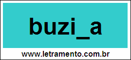 Palavra Buzina Para Completar Com a Letra N