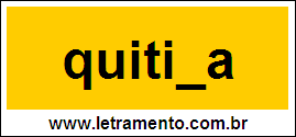 Palavra Quitina Para Completar Com a Consoante N