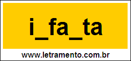 Palavra Infanta Para Completar Com a Consoante N