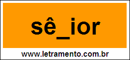 Palavra Sênior Para Completar Com a Letra N