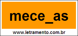 Palavra Mecenas Para Completar Com a Letra N