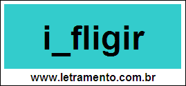 Palavra Infligir Para Completar Com a Letra N