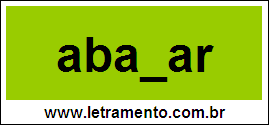 Palavra Abanar Para Completar Com a Letra N