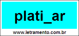 Palavra Platinar Para Completar Com a Consoante N