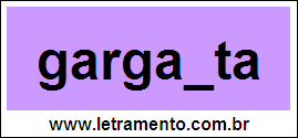 Palavra Garganta Para Completar Com a Consoante N