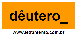 Palavra Dêuteron Para Completar Com a Letra N
