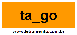 Palavra Tango Para Completar Com a Letra N
