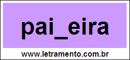 Palavra Paineira Para Completar Com a Consoante N