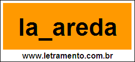 Palavra Labareda Para Completar Com a Letra B