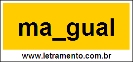 Palavra Mangual Para Completar Com a Consoante N