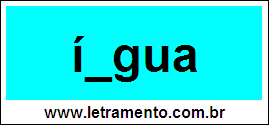 Palavra Íngua Para Completar Com a Consoante N