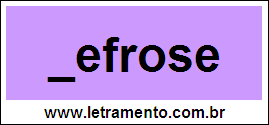 Palavra Nefrose Para Completar Com a Consoante N